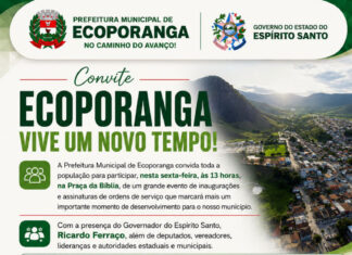 Ecoporanga recebe grande evento de inaugurações e assinaturas de ordens de serviço nesta sexta-feira